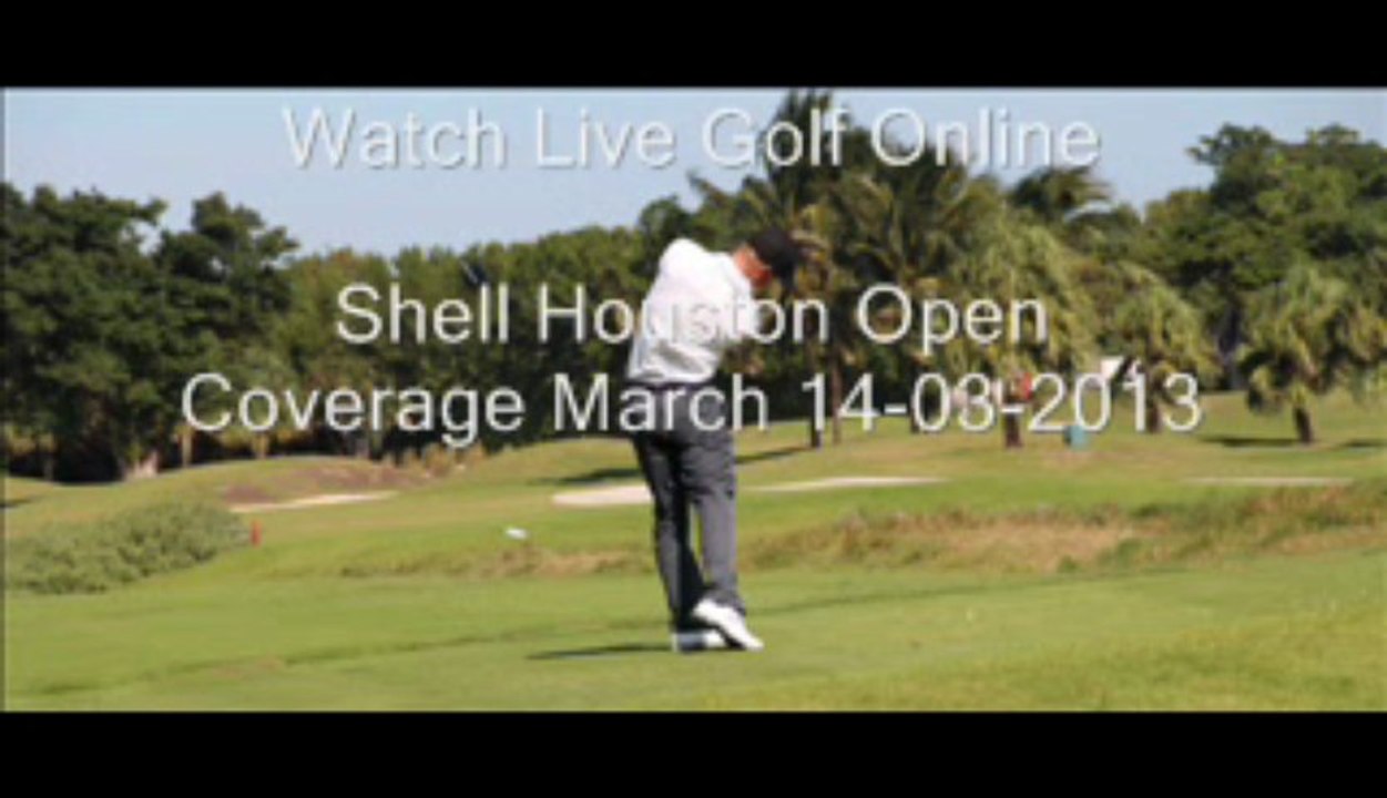 Golf Shell Houston Open Live Online 2013