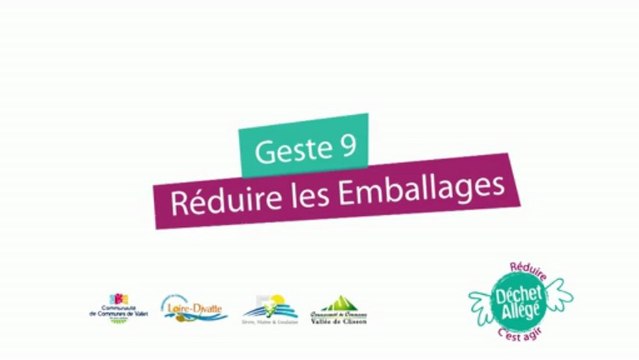 Réduisons nos Déchets Geste 9 - Réduction des Emballages