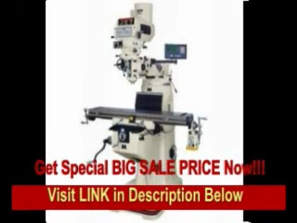 [BEST PRICE] JET 690093 JTM-4VS, Mill with DP700 3-Axis Knee, X,Y, and Z TPFA