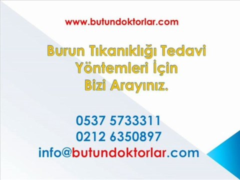 Burun Tıkanıklığı Nedenleri,Burun Tıkanıklığı Tedavisi,