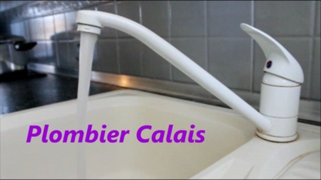 Plombier Calais, Plomberie Calais, Sanitaire calais 62100