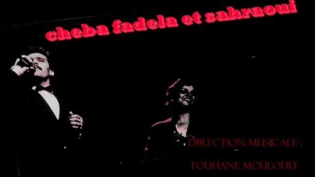cheba fadela et sahraoui 86's - rai algerien