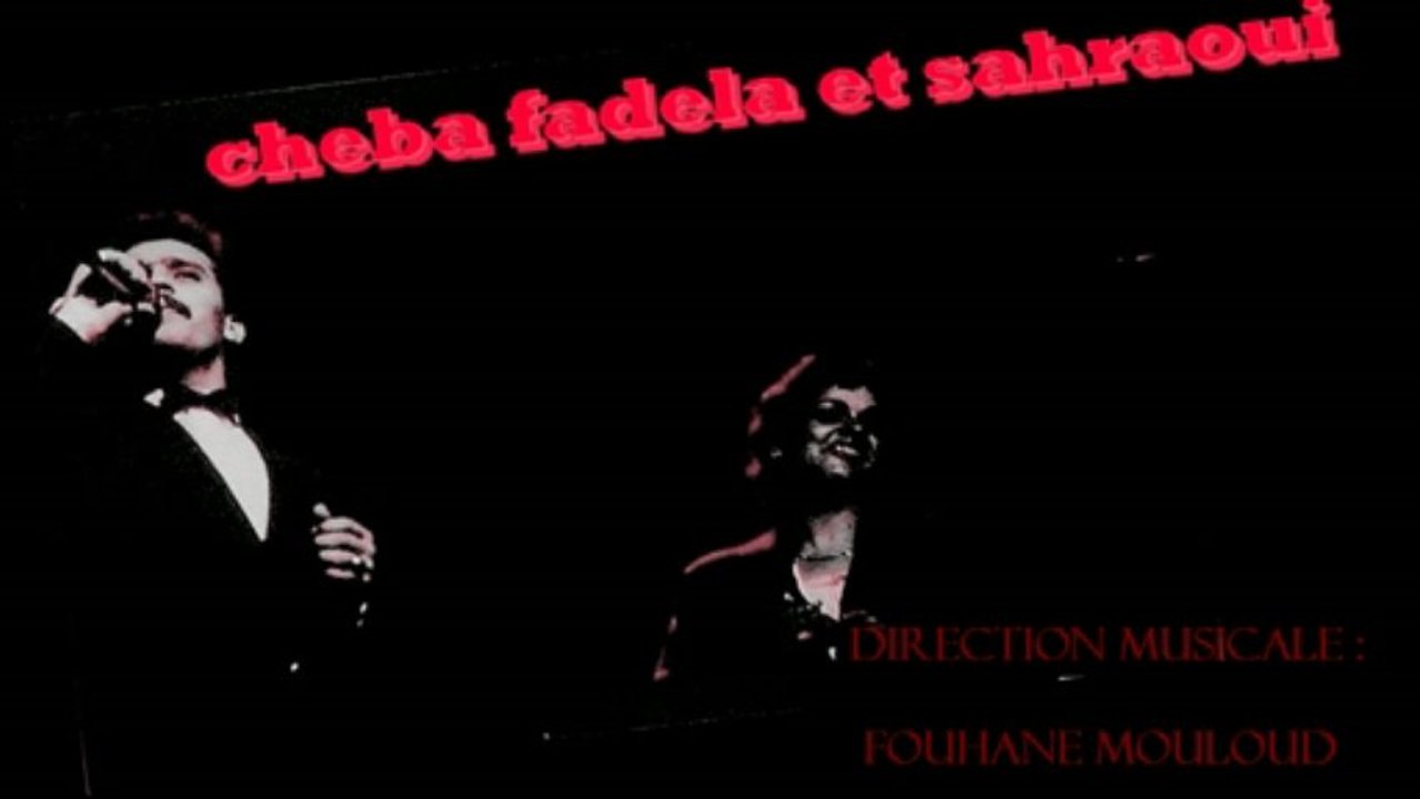 cheba fadela et sahraoui 86's  - rai algerien