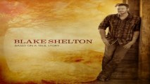 [ PREVIEW   DOWNLOAD ] Blake Shelton - Based on a True Story... (Deluxe Version) [ iTunesRip ]