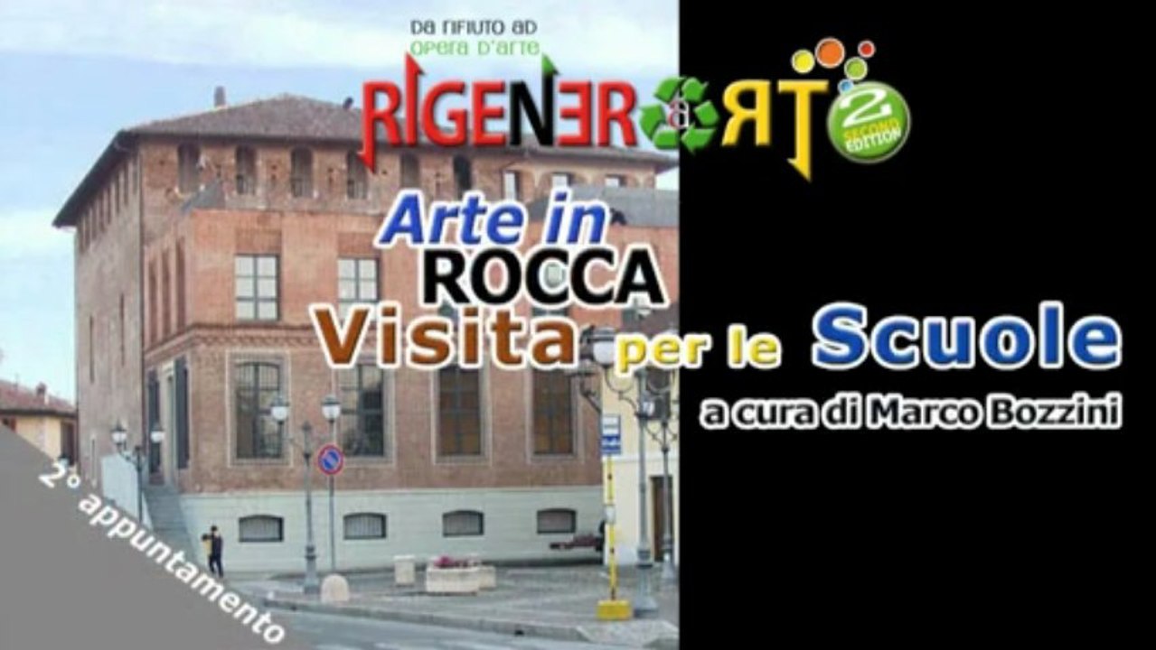 RIGENERaRT2 * Visita SCUOLE * Tappa 02
