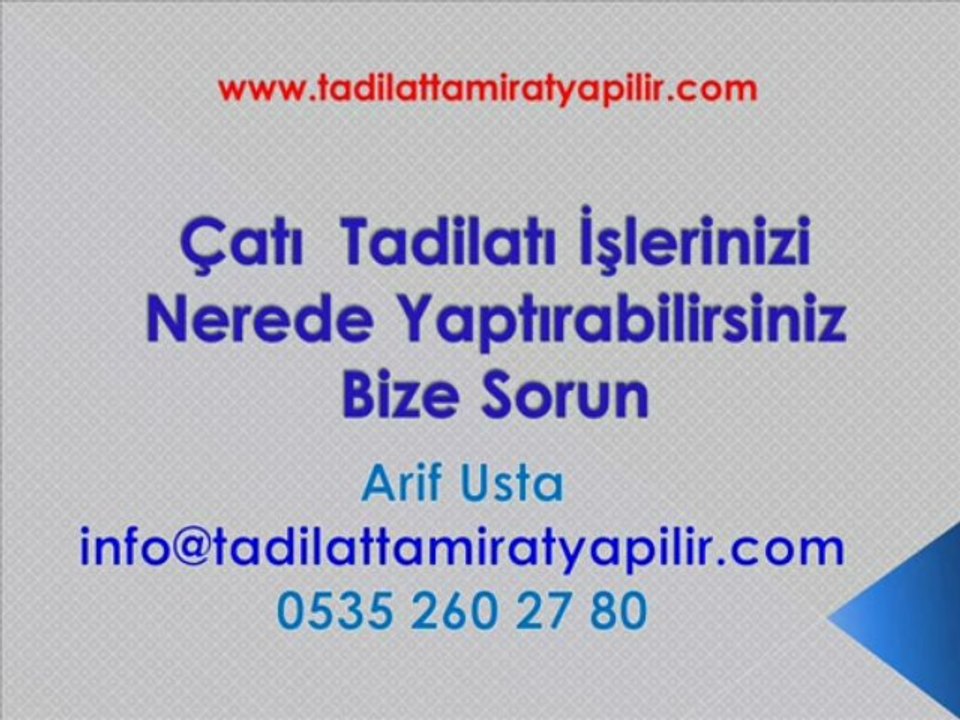 Çatı Tadilatı Yapan Firmalar,Çatı Tadilatı Fiyatları,Çatı Tadilatı