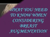 What You Need To Know When Considering Breast Augmentation