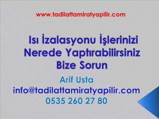 Isı İzolasyonu,Isı İzolasyon Yöntemleri,Isı İzolasyon Fiyatları,