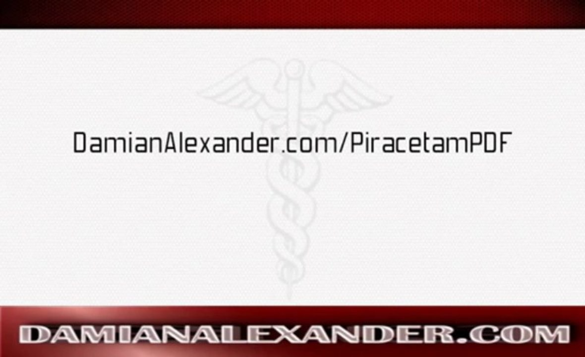 Piracetam Synergy and Interactions Damian Alexander, MD discusses Piracetam Synergy and Interactions
