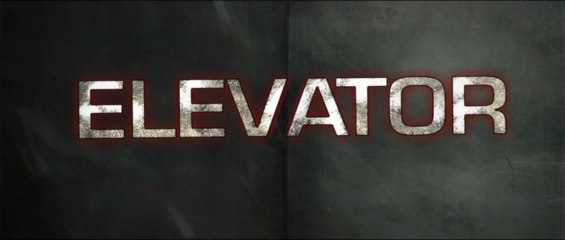 Elevator - Bande-annonce (VF)