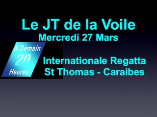 JT Voile Mercredi 27 Mars Francais RolexRegatta