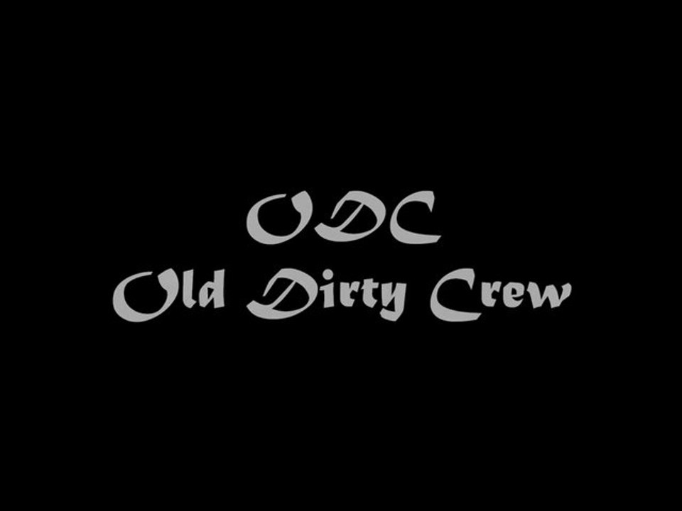 ODC Old Dirty Crew