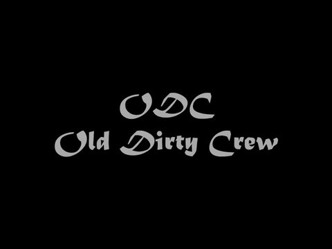 ODC Old Dirty Crew