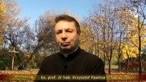 ks. prof. dr hab. Krzysztof Pawlina o Nowej Ewangelizacji