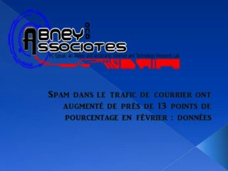 Spam dans le trafic de courrier ont augmenté de près de 13 points de pourcentage en février : données