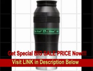 [SPECIAL DISCOUNT] TeleVue 17.0 ETHOS 17mm Telescope Eyepiece TV-TA-ETH17