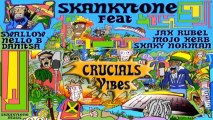Skankytone Feat Jah Rubel and Danitsa (backin vocals) - All African - Crucials Vibes Album