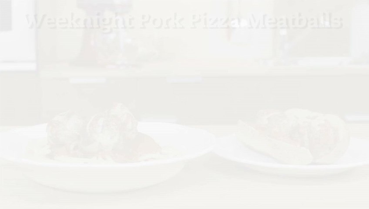 Weeknight Pork Pizza Meatballs