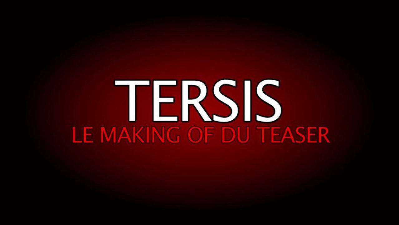 TERSIS : Making of du teaser