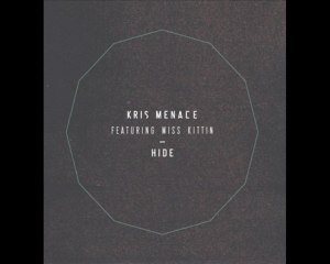 Kris Menace - Hide feat. Miss Kittin (Original Mix)