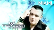 Miami (Dirty Electro Radio Cut) - Fed Conti ft Aurora Colson