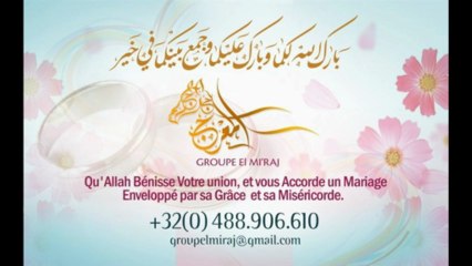 Groupe El Mi'raj Anachides Bruxelles " Fi Wa hati'l Imane"