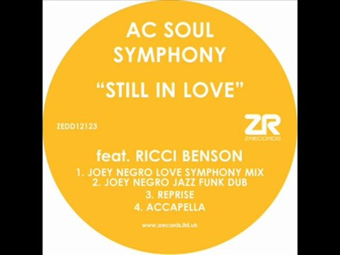 AC Soul Symphony - Still In Love' (Joey Negro Love Symphony Mix)
