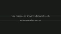 Top Reasons To Do A Trademark Search