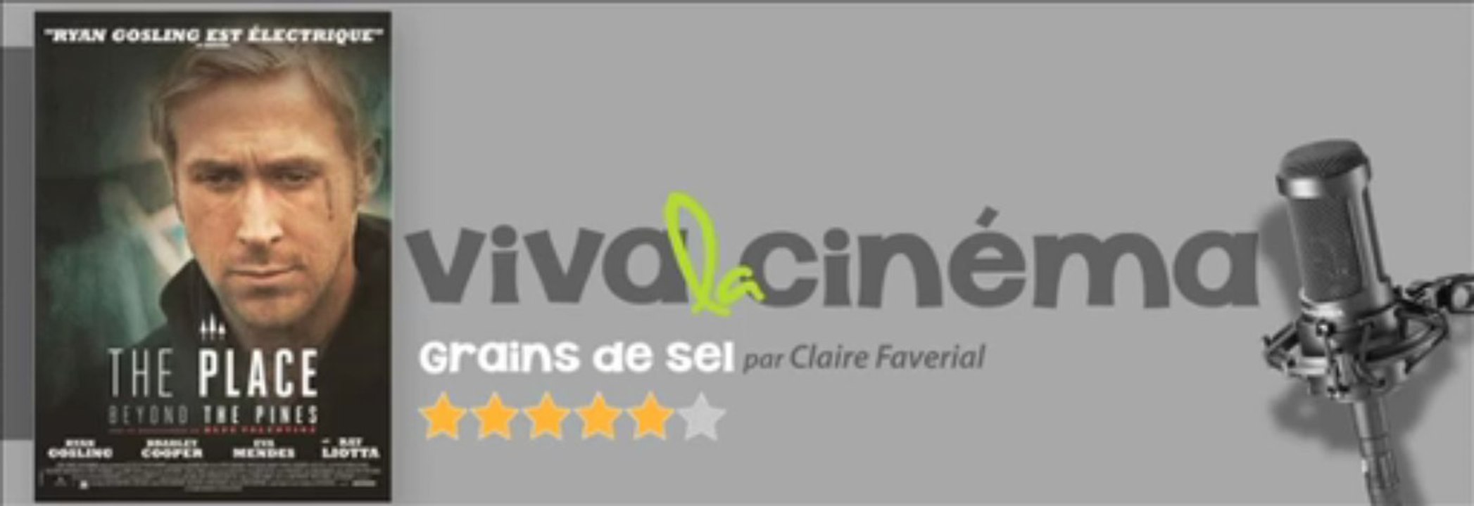 chronique du film "The place beyond the pines "