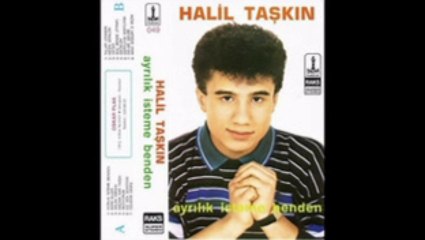Halil Taşkın - Seviyorum