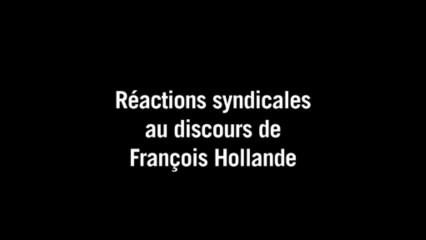 Réactions syndicales au discours de François Hollande