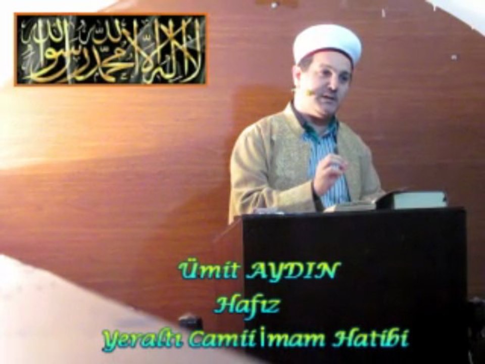Cuma Vaaz'ı Yeraltı Camii İmam Hatibi / Hafız Ümit AYDIN