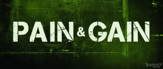 Pain and Gain trailer