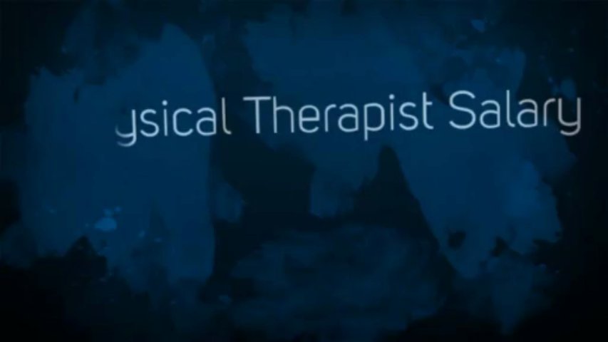 Physical Therapist Salary