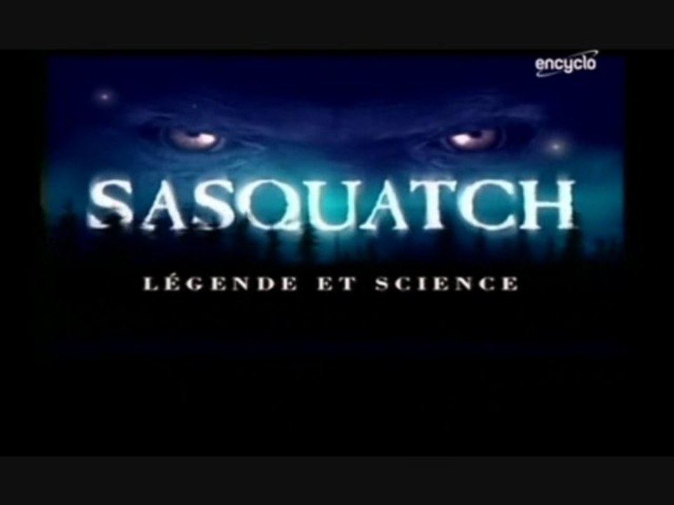 Sasquatch : légende et science