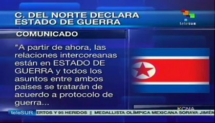 Corea del Norte declara "estado de guerra" contra Seúl
