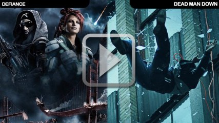 News Gamer #79 - Defiance et Dead Man Down