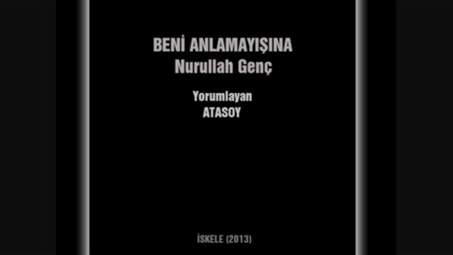 BENi ANLAMAYISINA - NURULLAH GENC