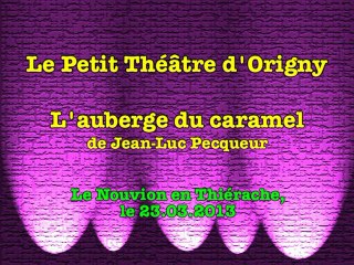 L'auberge du caramel - Le Nouvion - 23.03.2013