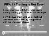 FIFA 13 Ultimate Team : Learn to Make Millions Gold Coins Fast and Easy!