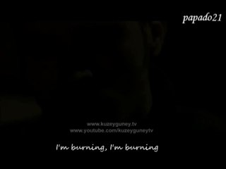 kuzey cemre kaigomai (I'm burning- eng subs)