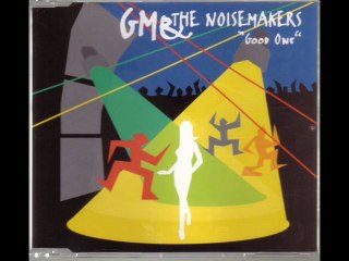 GM & The Noisemakers - Good One (Radio Edit)
