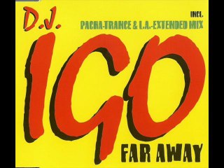 D.J. Igo - Far Away (Radio Mix)
