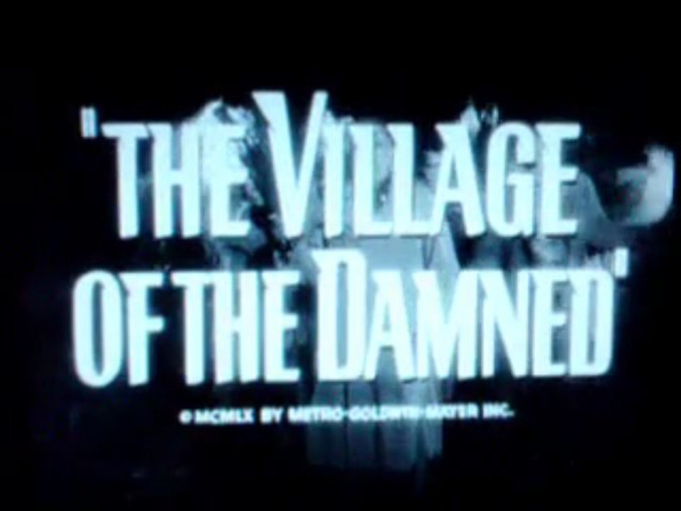 Village of the Damned (Original Trailer)