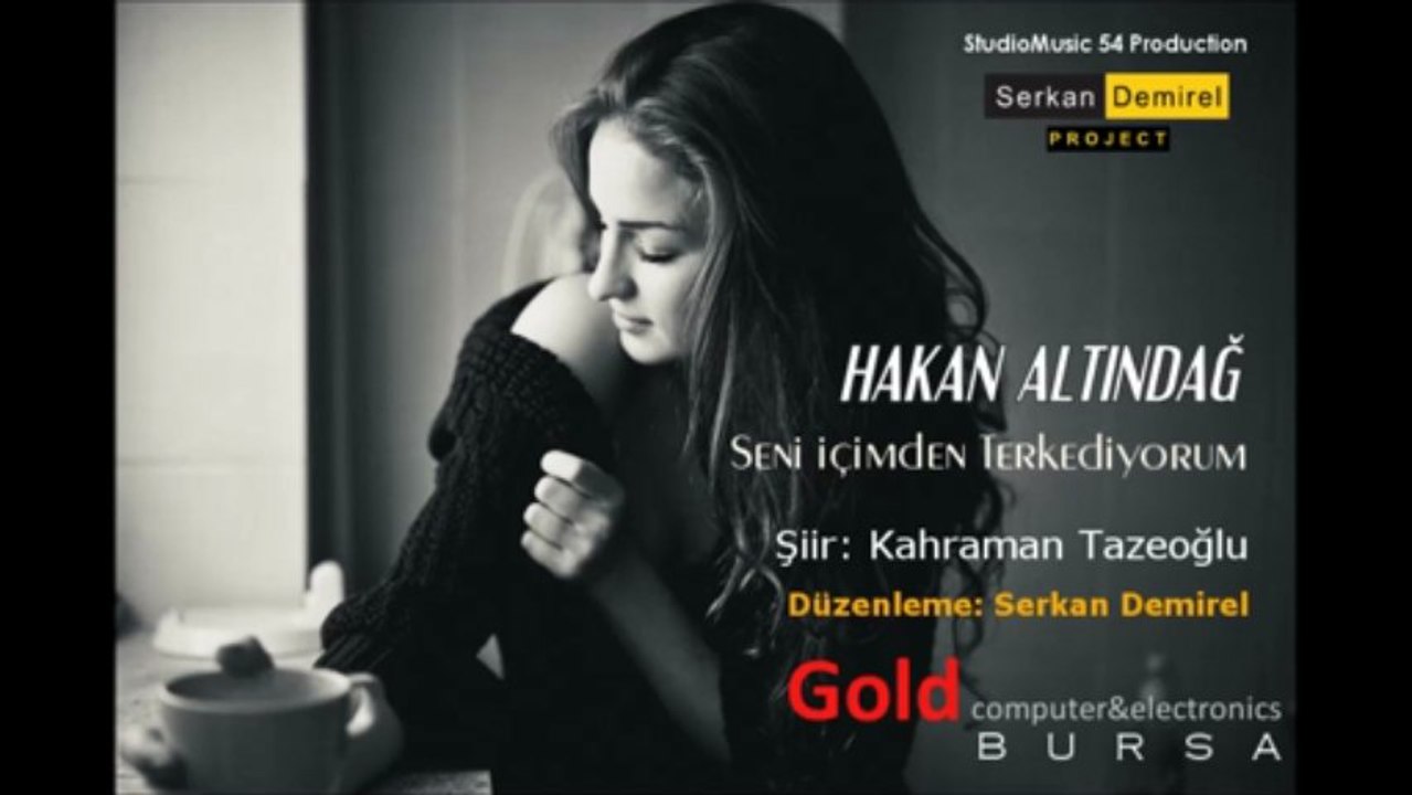 Hakan Altındağ - Seni İçimden Terkediyorum (2013)