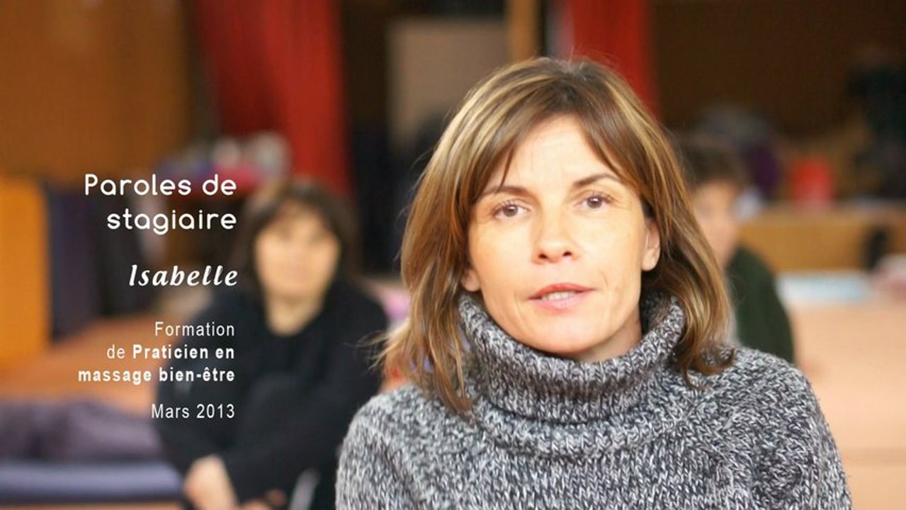 Paroles de stagiaire : Isabelle, en formation de praticien massage bien-être