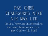 PAS CHER CHAUSSURES NIKE AIR MAX LTD