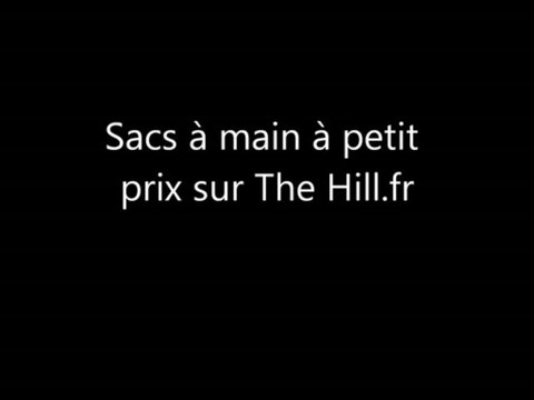 boutique en ligne, sacs à main femme, sac a main petit prix, sac à main tendance pas cher,accessoire de mode femme, accessoire mode femme,thehill.fr