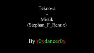Teknova - Mistik (Stephan F Remix)