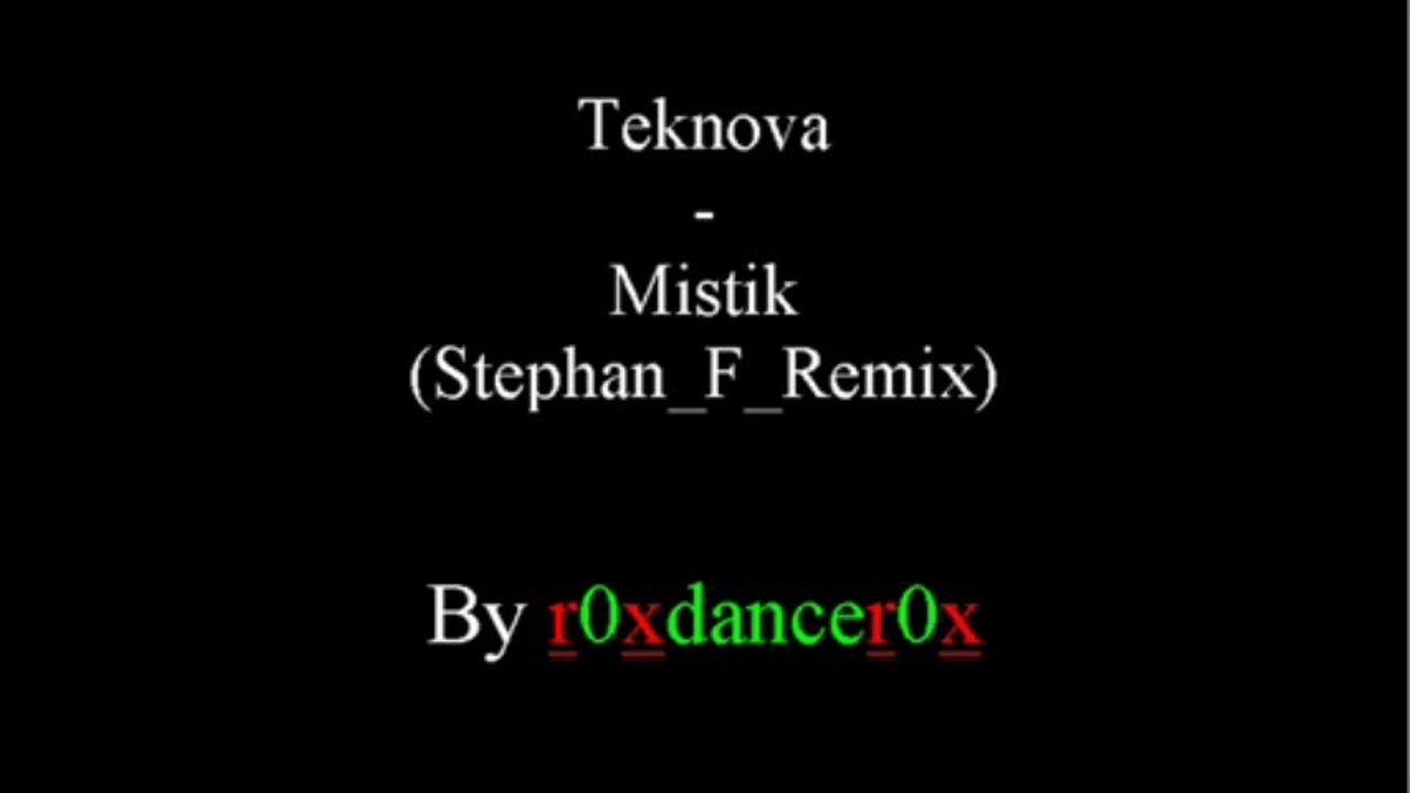 Teknova - Mistik (Stephan F Remix)